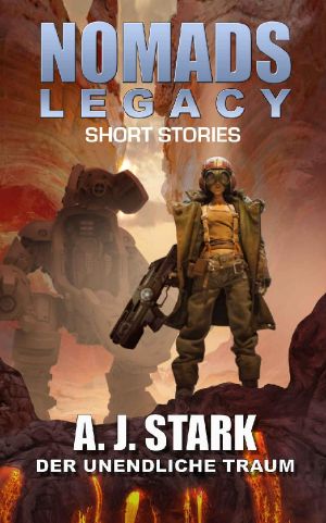 [Nomads Legacy Short Stories 01] • Der Unendliche Traum